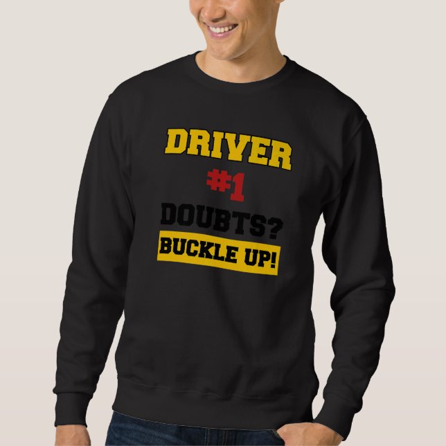 Trendy Statement Racer Driving Racing Car Driver Sweatshirt (Vorderseite)