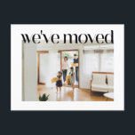 Trendy Typografie Custom Foto Wir bewegten neue Zu Postkarte<br><div class="desc">Trendy Typografy Custom Foto Wir bewegten neue Zuhause Postcard</div>