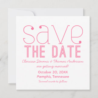 Trendy Typografy Save the Date einladen, Pink Einladung