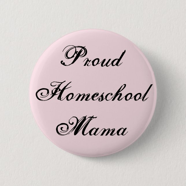 Trendy und Proud Homeschool Mama Button (Vorderseite)