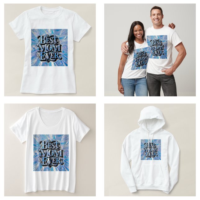 Trendy und stilvoll Best Mama Ever T-Shirt (Trendy and Stylish Best Mom Ever clothes)