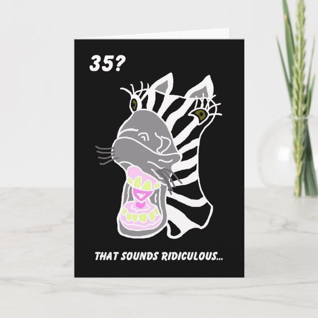 Trente-cinquième carte d'anniversaire drôle -- 35 (Devant)