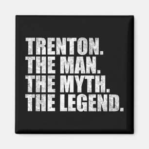 Trenton Name, Trenton Der Mann Der Mythos Die Lege Magnet