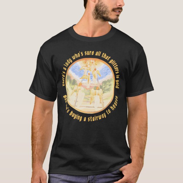 Treppe zum Paradies Texte Kunstwerk T-Shirt (Vorderseite)
