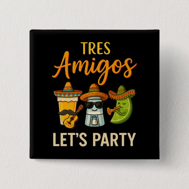 Tres Amigos Tequila Limones Malcantone Button (Vorderseite)