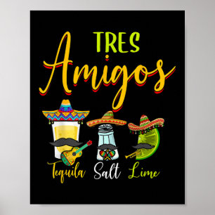 Tres Amigos Tequila Limones Malcantone Poster