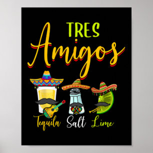Tres Amigos Tequila Limones Malcantone Poster