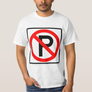 Très Amusant Classic Pas de Parking Signal T-Shirt