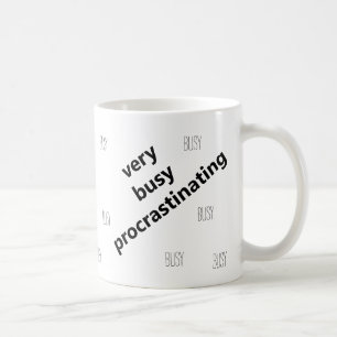 Très Occupé Procrastinant Drôle Mug