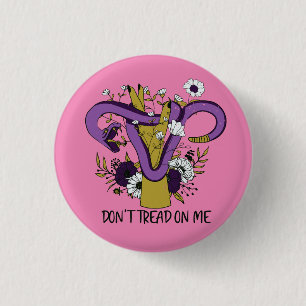 Treten Sie mir nicht als Feministin auf Button
