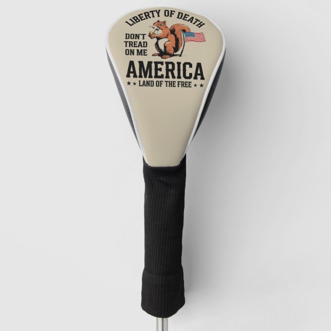 Treten Sie mir nicht auf Eichhörnchenfreiheit Golf Headcover (Vorderseite)
