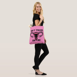 Treten Sie mir nicht auf Uterus auf Tasche