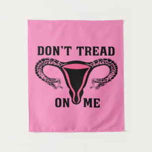 Treten Sie mir nicht auf Uterus auf Wandteppich