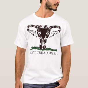Treten Sie nicht auf mich uterus T-Shirt