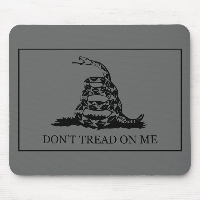 Treten Sie nicht auf mir Flagge -- Grau Mousepad (Vorne)