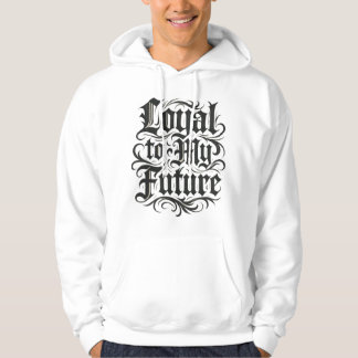 Treu meiner Zukunft  Hoodie