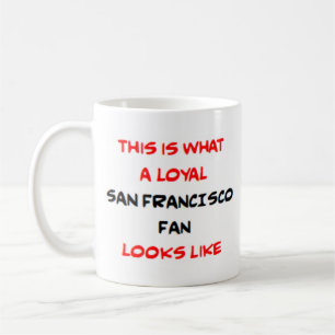 treuer Fan aus San Francisco Kaffeetasse