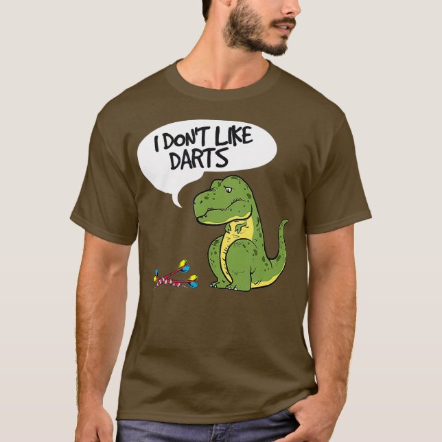 Trex nicht wie Darts Geschenk für einen Dart-Playe T-Shirt (Vorderseite)