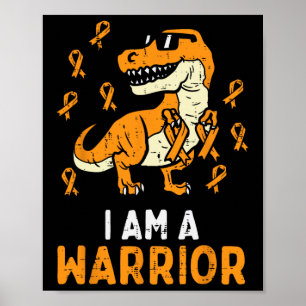 Trex Orange Ribbon Im A Warrior Leukemia Bewusstse Poster