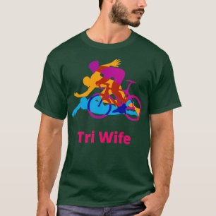 Tri Ehefrau T-Shirt