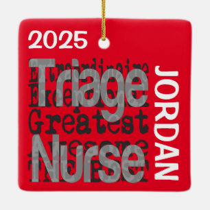 Triage Nurse Extraordinaire CUSTOM Keramikornament