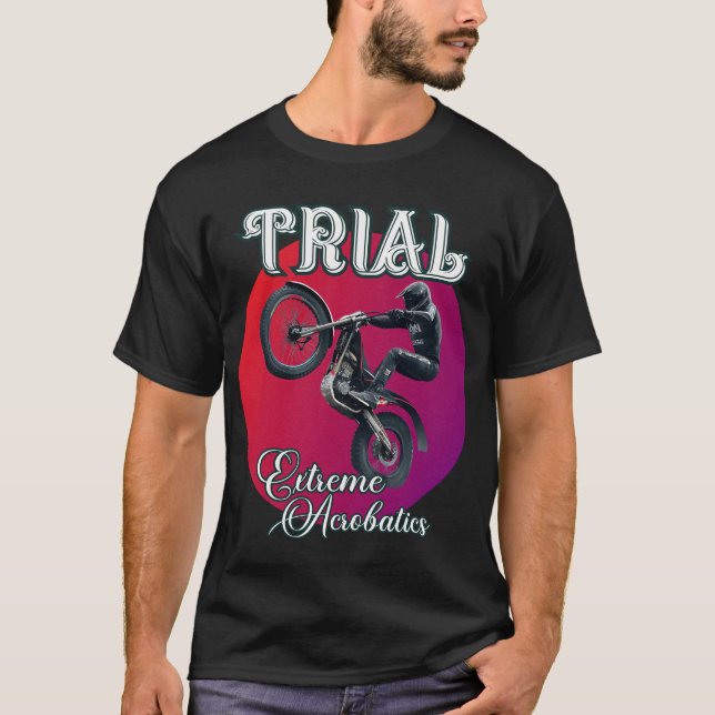 TRIAL Extreme Acrobatique Motorrad T-Shirt (Vorderseite)