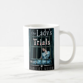 Trials de notre Madame - Madame de tasse de café