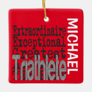 Triathlete Extraordinaire CUSTOM Keramikornament