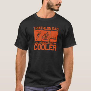 Triathlon für Männer Vater Swim Bike Run Triathlet T-Shirt
