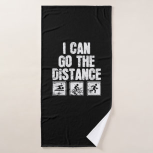 Triathlon I Can Go The Distance