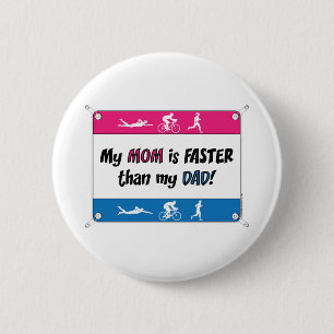 Triathlon meine Mama ist schneller als mein Vater Button