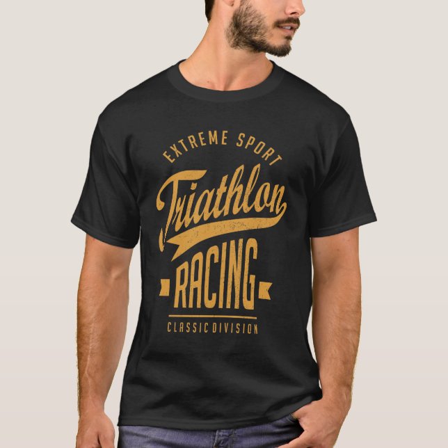 Triathlon Racing - Extreme Sport Geschenk T-Shirt (Vorderseite)