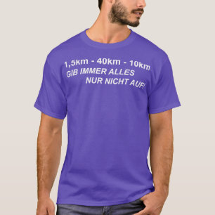 Triathlon schwimmen Fahrrad Geschenk 14 T-Shirt