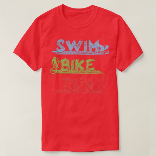 Triathlon Swim Bike Run Triathlete 76 T-Shirt (Design vorne)