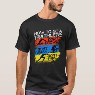 Triathlon Triathlete Funny First Race Coach Vater T-Shirt