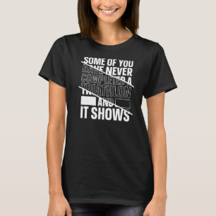 Triathlon Triathlete Rafting Tri T-Shirt