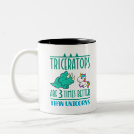 Triceratops sind dreimal besser als Unicorns Zweifarbige Tasse