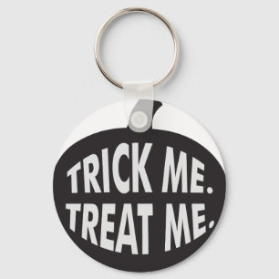 Trick Me-Leckerei B/W Schlüsselanhänger