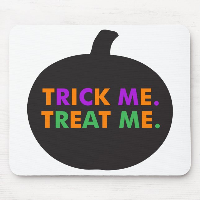 Trick Me Leckerei Me, Multi-Colors Mousepad (Vorne)