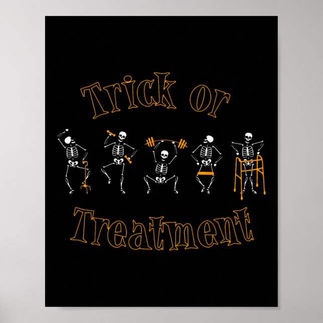 Trick oder Behandlung Physikalische Therapie Skele Poster (Vorne)