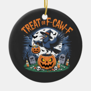 Trick oder F-Caw-f Funny Crow Halloween Spooky Keramik Ornament