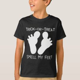 Trick-oder-Leckerei Riechen Sie meinen Feet-T - Sh T-Shirt