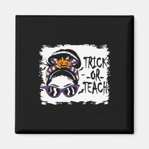 Trick oder lehren Niedlichen Halloween Lehrer Mess Magnet