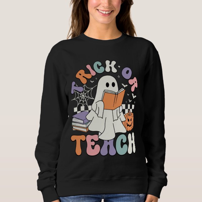 Trick oder lehren Spooker Niedlich Ghost-Lehrer Le Sweatshirt (Vorderseite)