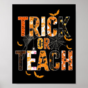 Trick oder Teach Funny Halloween Lehrer Shirt für  Poster