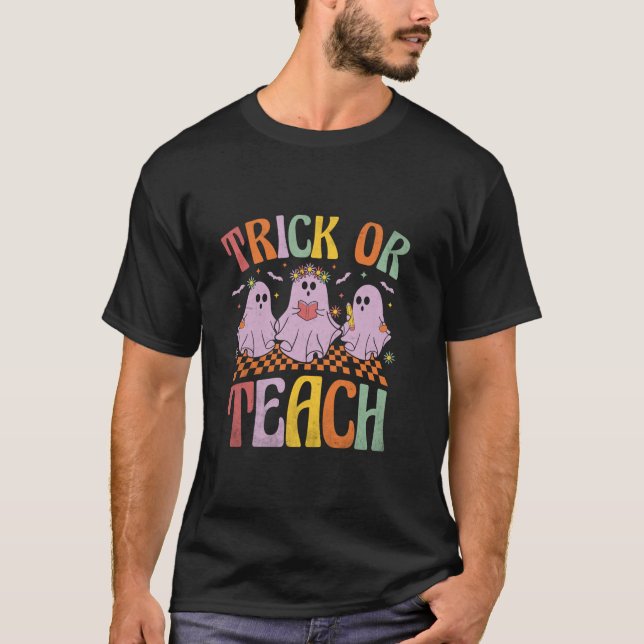 Trick oder Teach Halloween Ghost Lehrer Niedliches T-Shirt (Vorderseite)
