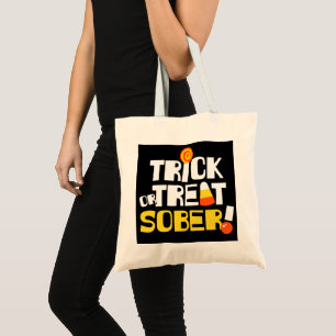 Trick oder Treat Sober zu Halloween in der Erholun Tragetasche