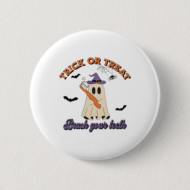 Trick oder Trete Brush Ihre Zähne Zahnpflegemittel Button (Vorderseite)