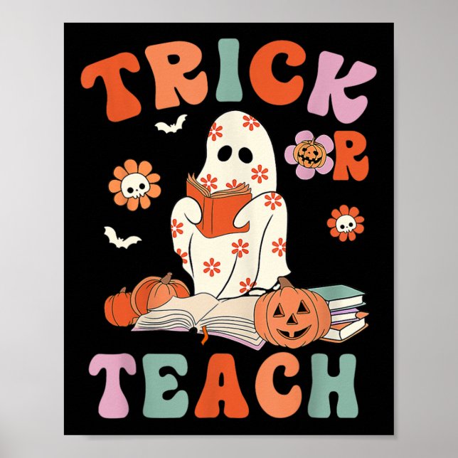 Trick or lehren Retro Groovy Blumenlehrer H Poster (Vorne)