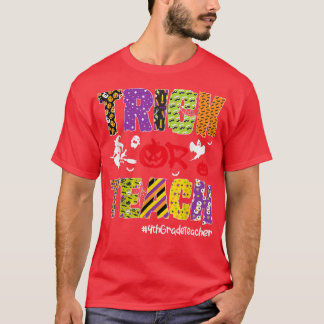 Trick Or Teach 4th Grade Teacher Halloween Pumpkin T-Shirt